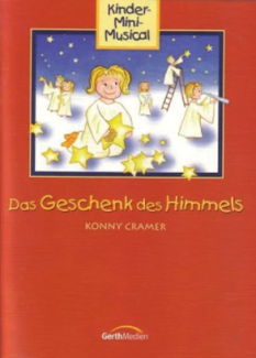 Das Geschenk des Himmels - Singspiel